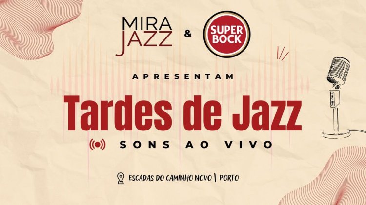 Tardes de Jazz 2024 | Sons Ao Vivo