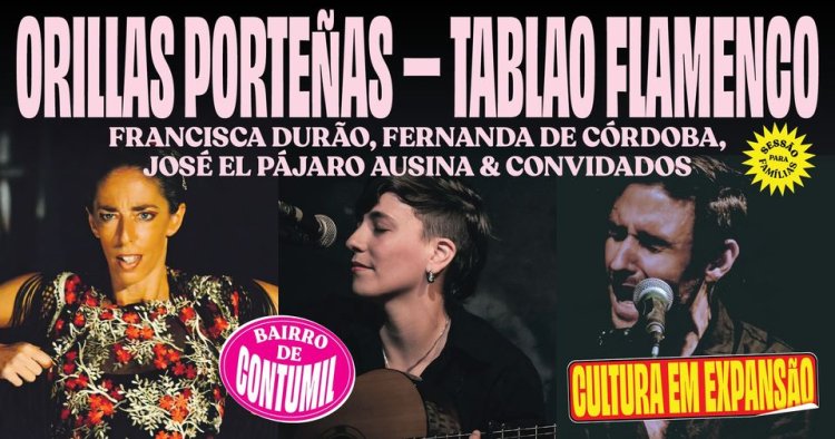 Orillas Porteñas-Tablao Flamenco ● Francisca Durão, Fernanda de Córdoba, José Ausina e convidados