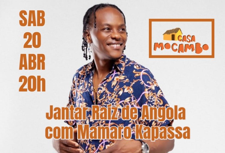 Jantar Raíz de Angola com Mamaro Kapassa