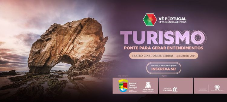 10.ª edição do Fórum de Turismo Interno “Vê Portugal”