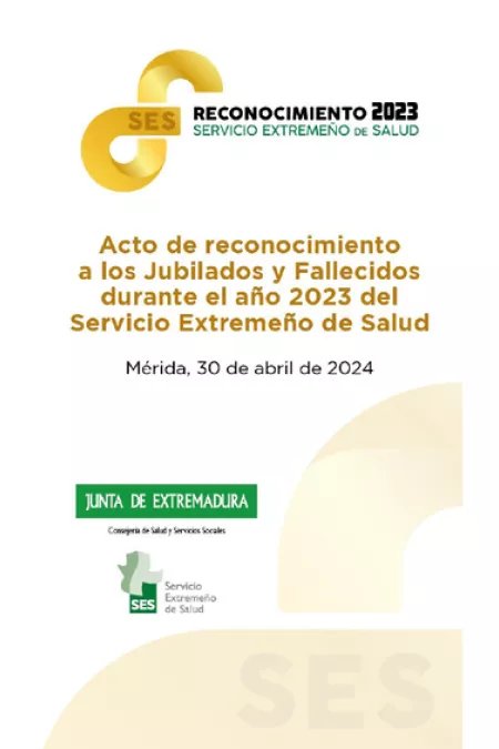 ACTO DE RECONOCIMIENTO A LOS JUBILADOS Y FALLECIDOS DURANTE EL AÑO 2023 DEL SES