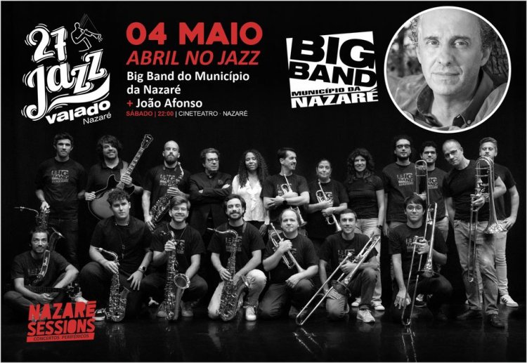 “Abril no Jazz” BIG BAND M. NAZARÉ + JOÃO AFONSO