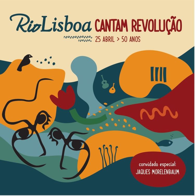  Concerto: RioLisboa 'Cantam Revolução' | Bilhetes à venda