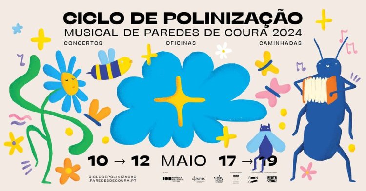 Ciclo de Polinização Musical de Paredes de Coura • 10-12 e 17-19 maio • 2024