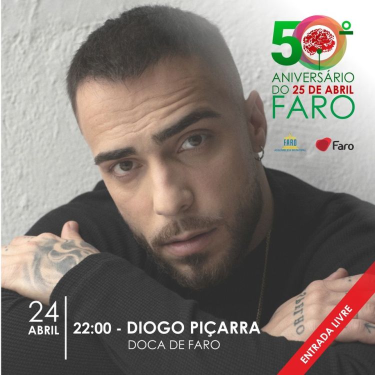 Diogo Piçarra | '50.º Aniversário do 25 de Abril - Faro'