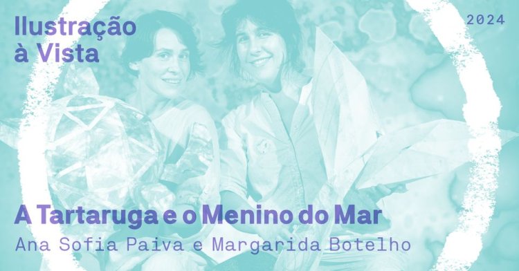 A Tartaruga e o Menino do Mar // Ana Sofia Paiva e Margarida Botelho