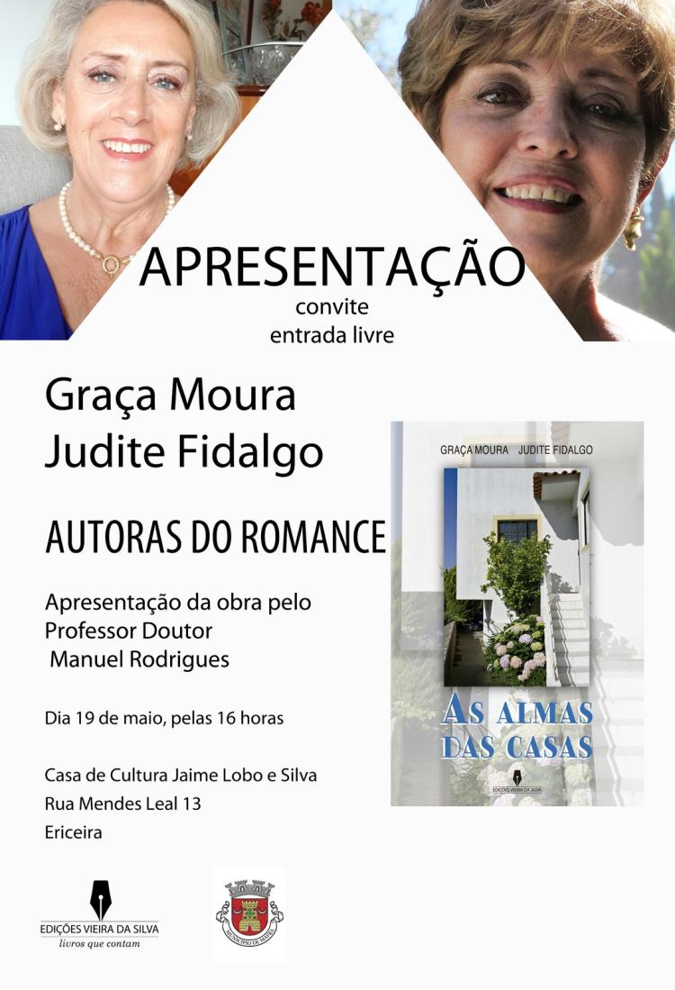 Apresentação do Livro 'As Almas das Casas', de Graça Moura e Judite Fidalgo