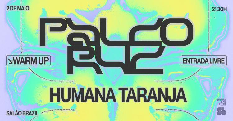 Humana Taranja | Warm-Up Palco RUC 2024