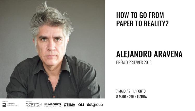 Conferência Alejandro Aravena . How to go from paper to reality?