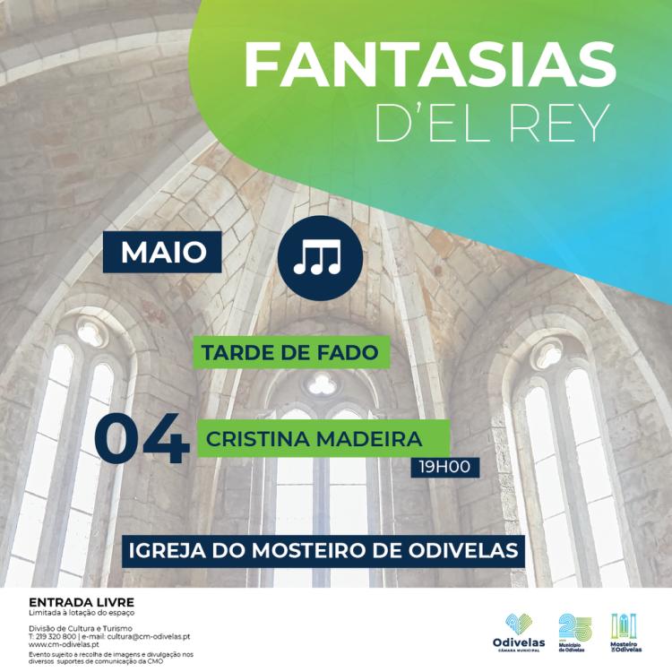 TARDE DE FADO COM CRISTINA MADEIRA | Fantasias D'El Rey