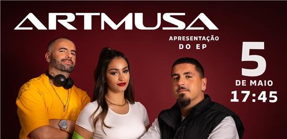 Apresentação do EP dos ARTMUSA e Apresentação do Álbum de KRISTOMAN