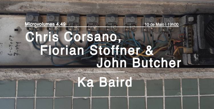 Microvolumes 4.49 | Chris Corsano, John Butcher & Florian Stoffner | Ka Baird