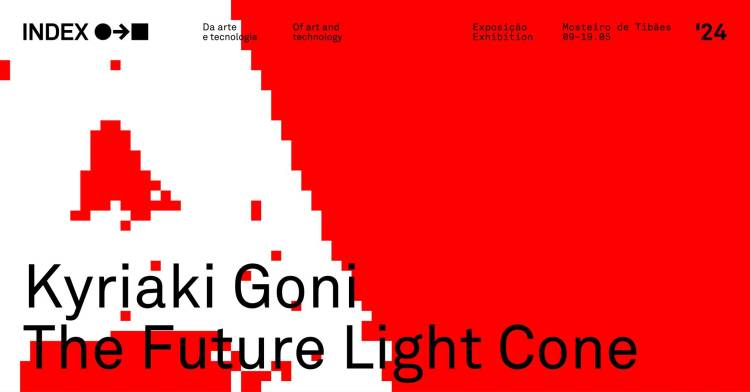The Future Light Cone - Kyriaki Goni • INDEX '24