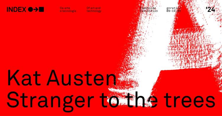 Stranger to the Trees - Kat Austen • INDEX '24
