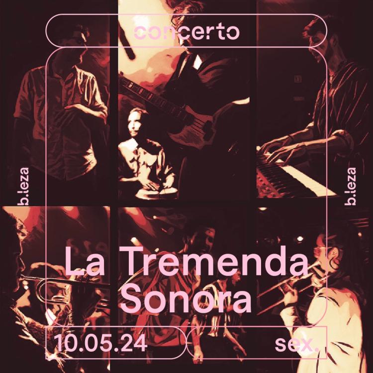 LA TREMENDA SONORA 10/05 B.LEZA