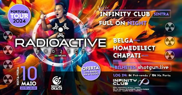 RADIOACTIVE PROJECT @ Infinity Club