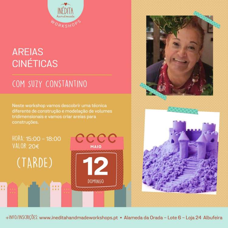 Workshop: Areias Cinéticas com Suzy Constantino 