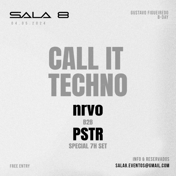 Call It Techno • Free Entry 