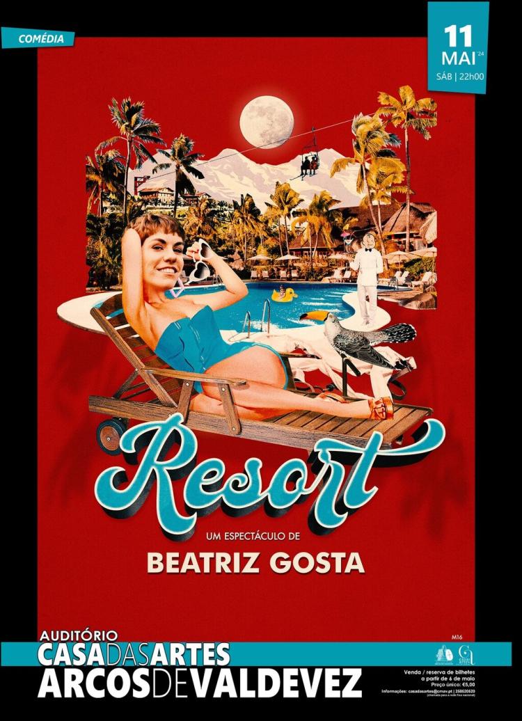 'RESORT”, com BEATRIZ GOSTA
