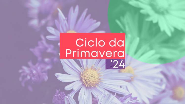 CICLO DA PRIMAVERA '24