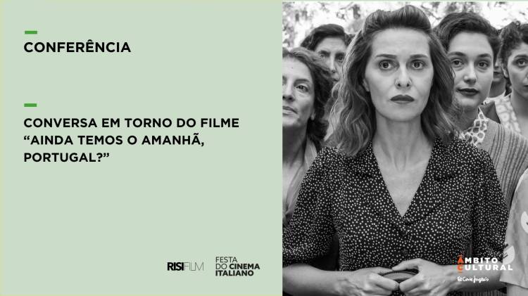 Conversa em torno do filme 'Ainda temos o Amanhã' de Paola Cortellesi