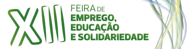 XII Feira do Emprego, Educação e Solidariedade