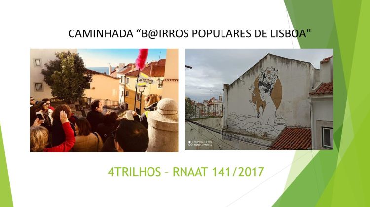 CAMINHADA 'B@IRROS POPULARES DE LISBOA'