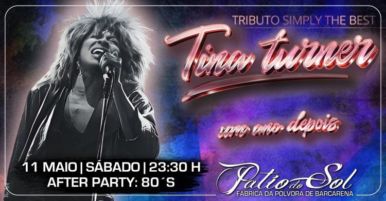Simply The Best - Tributo Tina Turner 'Um ano depois' | After: 80´s