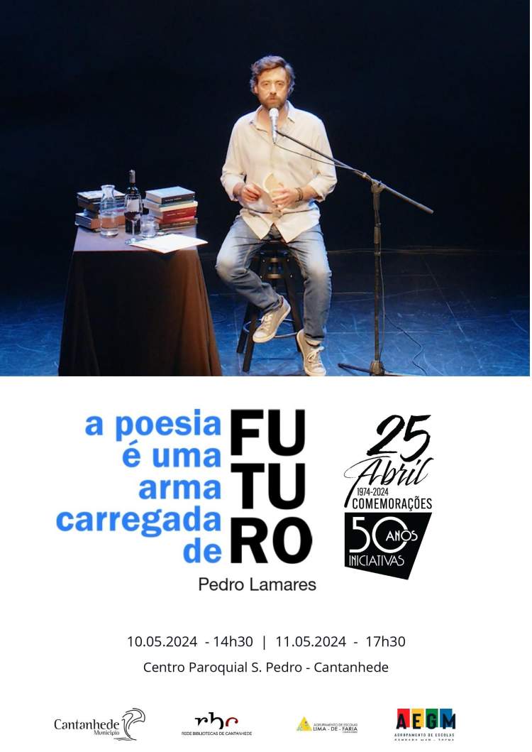 25 de Abril 1974-2024 Comemorações 50 anos, 50 iniciativas - 'A poesia é uma arma carregada de futuro', Paulo Lamares