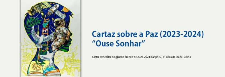 “Cartaz sobre a Paz (2023-2024): ouse sonhar”