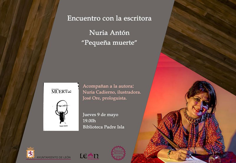 Encuentro con la escritora Nuria Antón. «Pequeña muerte». Biblioteca Padre Isla