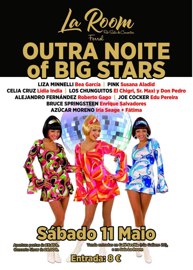 OUTRA NOITE of BIG STARS  ( 8 €)