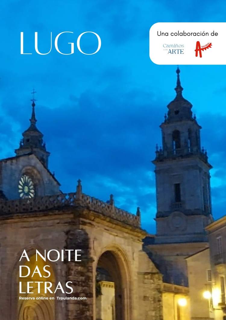 Visita Guiada A Noite das Letras. Lugo, cidade literaria.