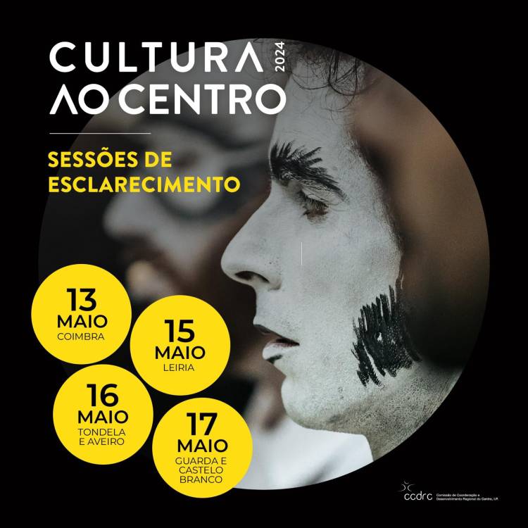 Sessões de Esclarecimento | Programa “CULTURA AO CENTRO” | TONDELA