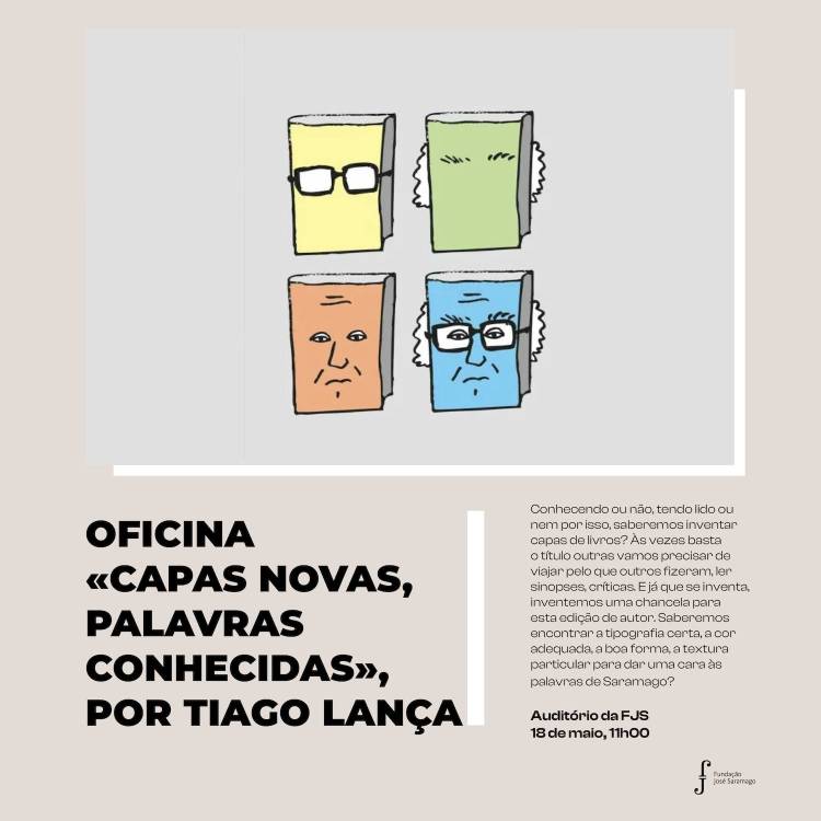 Oficina “Capas novas, palavras conhecidas', por Tiago Lança