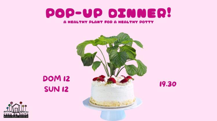 pop up dinner - a healthy plant for a healthy potty