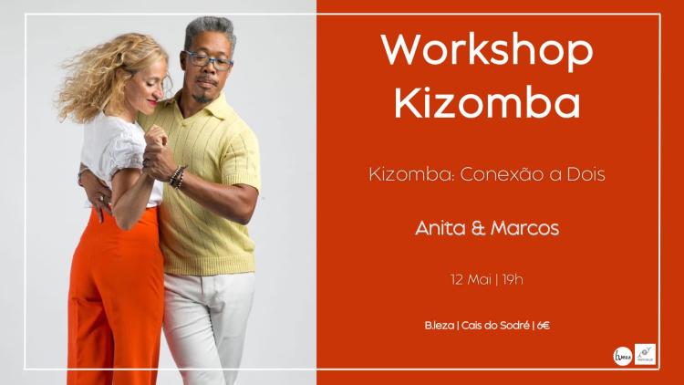 Danças no B.leza | 12 Mai | Kizomba: Conexão a Dois | Anita & Marcos