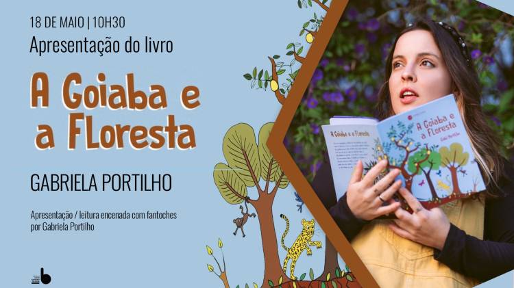 Apresentação do livro infantil 'A Goiaba e a Floresta', de GABRIELA PORTILHO