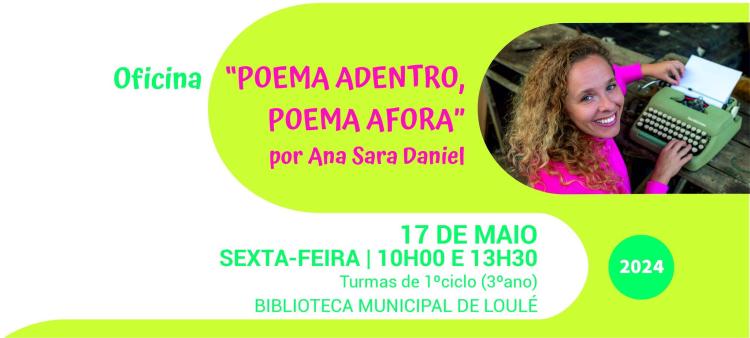 Oficina 'Poema Adentro, Poema Afora' por Ana Sara Daniel