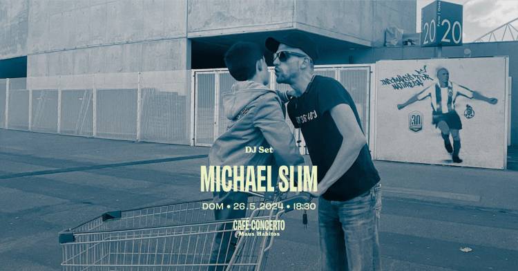 Michael Slim [dj set]