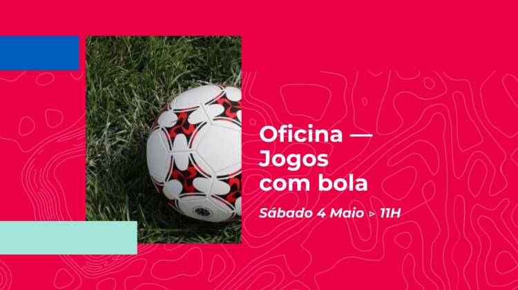 Oficina — Jogos com bola