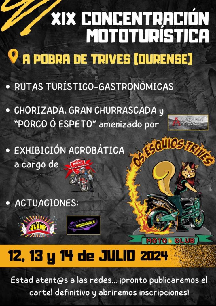 XIX CONCENTRACIÓN  MOTOTURISTICA A POBRA DE TRIVES (OU) Organiza Motoclub Os Esquios