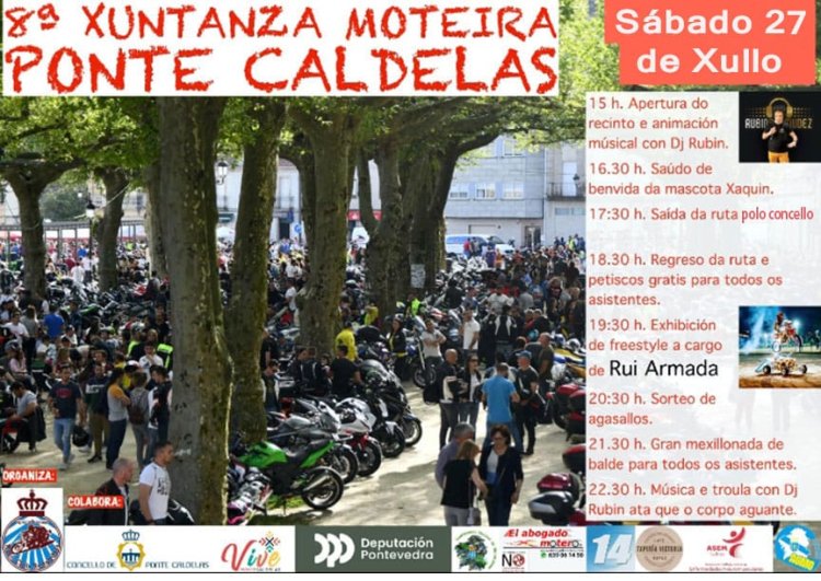 8ª XUNTANZA MOTEIRA PONTE CALDELAS (PO). Organiza Motoclub Redondela