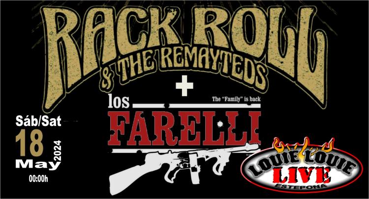 Rack Roll & The Remayteds + Los Farelli