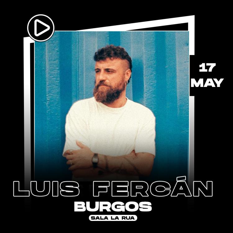 Luis Fercán | Concierto en Burgos
