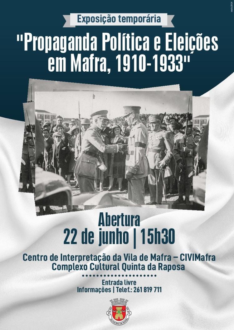 Exposição temporária 'Propaganda Política e Eleições em Mafra, 1910-1933'