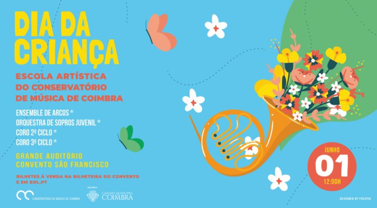 “Dia da Criança - Escola Artística do Conservatório de Música de Coimbra”