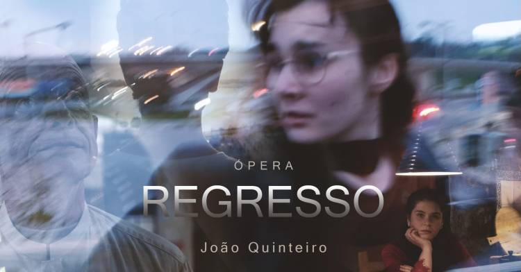 Ópera “Regresso de João Quinteiro”