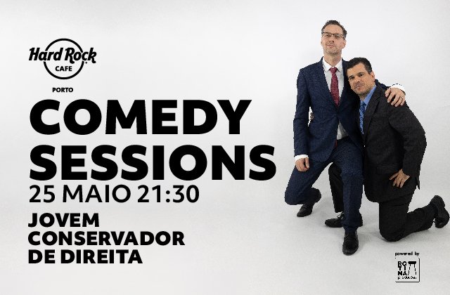 Hard Rock Cafe Porto Comedy Sessions - Jovem Conservador de Direita
