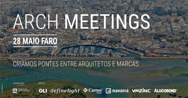 2ª edição Arch Meetings Faro